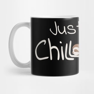 Chill Out Relaxing Anti Stress Just Chill Sloth Mug